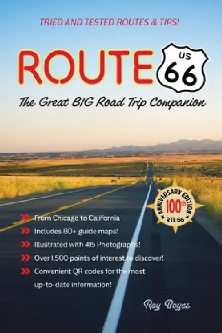 Route 66: The Great Big Road Trip Companion by Boyce