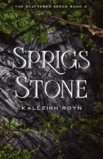 Sprigs & Stone by Kalleigh Royn