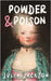 Powder & Poison by Jackson, Julia