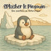 Splasher le Pingouin by Leger, Olivia