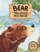 Bear Follows His Nose by Liliia Martyniuk, Cynthia Bélanger
