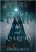 Crown of Beauty and Anarchy by Belle, Aurora