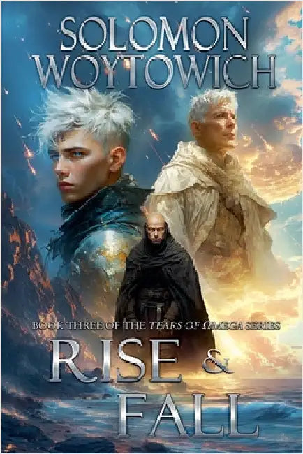 Rise & Fall by Woytowich, Solomon