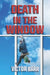 Death in the Window by Barr, Victor Calvin