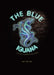 The Blue Iguana Tattoo companion guide by Ian W. Bailey