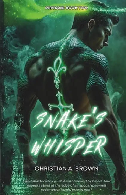 Snake's Whisper by Brown, Christian a.