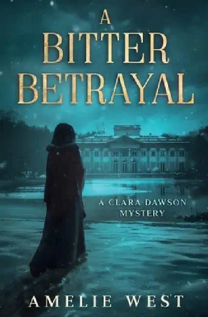 A Bitter Betrayal by Amelie West