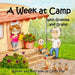A Week at Camp with Gramma and Gramp by Cathy May, Cathy May