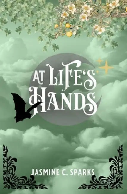 At Life's Hands by Jasmine C. Sparks