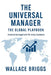 The Universal Manager The Global Playbook: General Management for Every Business by Wallace Briggs