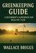 Greenkeeping Guide A Beginner's Handbook for Healthy Turf: Essential Skills, Systems, and Seasonal Plans for Today's Golf Course Superintendent by Briggs