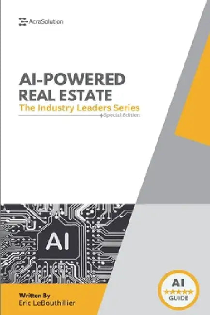 AI In Real Estate: The Ultimate Industry Guide to Predictive Lead Gen by Lebouthillier