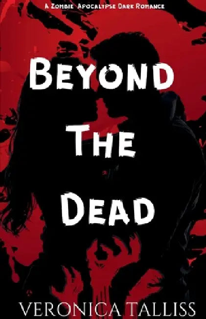 Beyond The Dead by Veronica Talliss