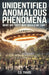 Unidentified Anomalous Phenomena: What are they? Why should we care?:: What are they? Why should we care? by Travis, C. D.