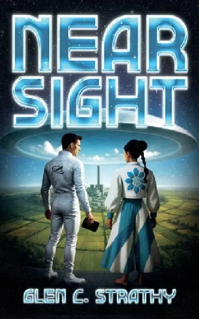 Near Sight by Glen C. Strathy