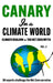 Canary in a Climate World: Climate Realism vs The Net Zero Myth by C. H. Klotz (38 Authors -. Canaries)