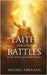 Faith for Life's Battles by Abraham, Mazino