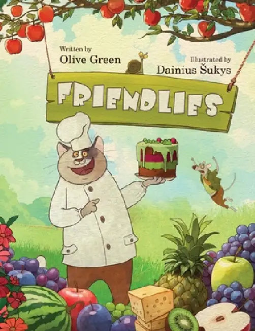 Friendlies: A Rhyming Picture Book about Acceptance and Friendship by Dainius Sukys, Olive Green