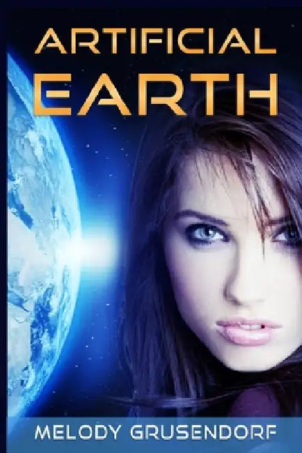 Artificial Earth by Grusendorf, Melody