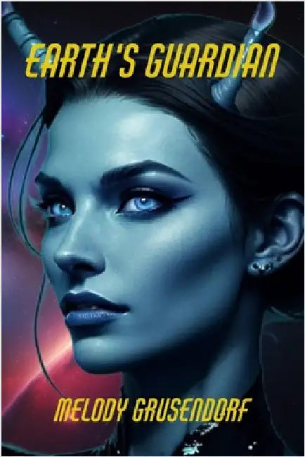 Earth's Guardian by Grusendorf, Melody