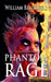Phantom Rage by William Blackwell