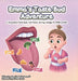 Emma's Taste Bud Adventure: A story about taste buds, new foods, and big courage for little mouths by Nd Jennifer Bellinfante, Elfaza Studio