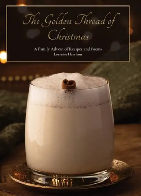The Golden Thread of Christmas by Lorraine Harrison
