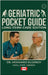 Geriatric Pocket Guide: Long Term Care Edition by Elgendy, Mohamed