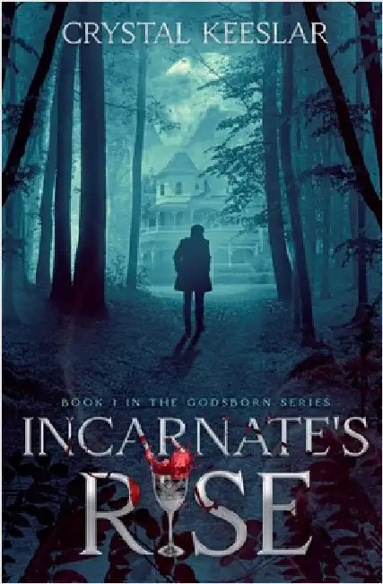 Incarnate's Rise by Keeslar, Crystal