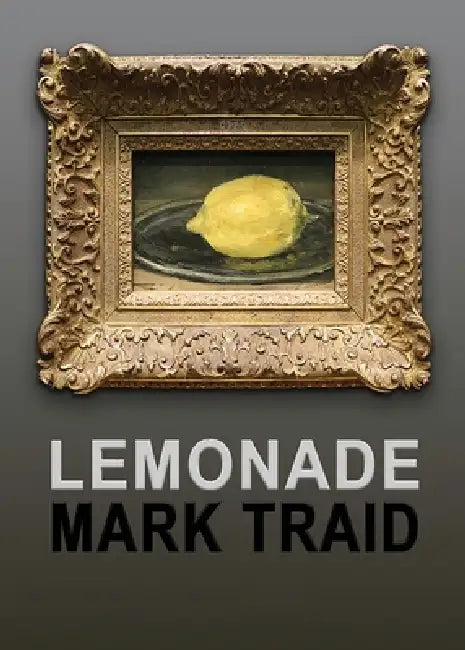 Lemonade by Mark Traid, Mark Traid
