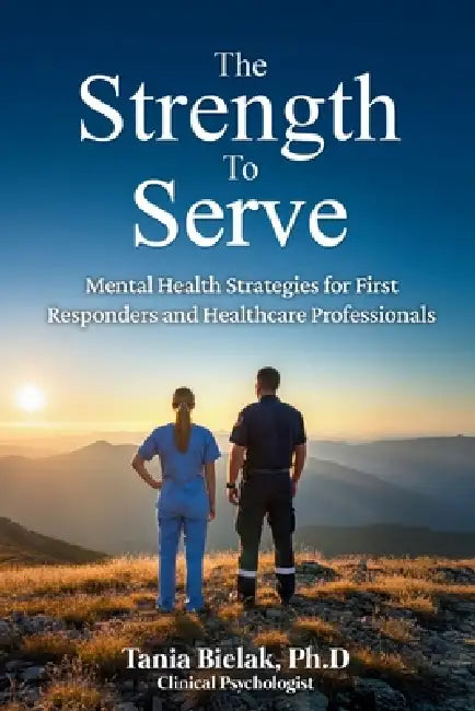 The Strength to Serve by Tania Bielak