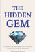 The Hidden Gem: Transforming Challenges into Triumphs: A Practical Guide to Resilience by Stéphanie Remon