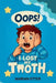 Oops! I Lost My Tooth by Marian Etter
