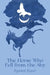The Horse Who Fell from the Sky by Keerat Kaur, Kaur
