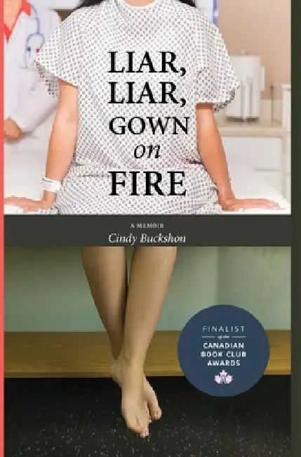 Liar, Liar, Gown on Fire by Cindy Buckshon
