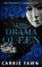 His Drama Queen: A Dark MMFM Omegaverse Bully Romance by Carrie Fawn