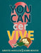You Cancer Vive by Kristie Moeller, Kerri Booth