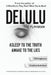 Delulu: The Playbook of Control and Awareness by Guy J. Dugas