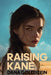Raising Kane Special Edition by Dana Goldstein