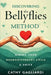 Discovering The Bellyflies Method (TM) by Cathy Gagliardi, Judith Schroeder, Darren Cranford