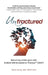 Unfractured: Becoming whole again with Radical self-acceptance therapy (RSAT) by Tami Amit