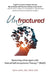 Unfractured: Becoming whole again with Radical self-acceptance therapy (RSAT) by Tami Amit