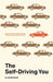 The Self-Driving You by Alan Bodnar