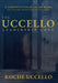 The Uccello Leadership Code: A Constitutional Framework for Leadership, Institutions, and Stewardship by Roche Uccello