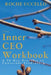 The Inner CEO Workbook: A 90-Day Practice in Conscious Leadership by Roche Uccello