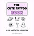 The Cute Tattoo Book: A Fine Line Tattoo Collection by Aimee Pozzolo
