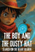 The Boy and the Dusty Hat: Search For The Heart Bearer - Book 2 by Shawn Sims
