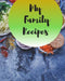 My Family Recipes by Heritage Printables