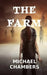 The Farm by Michael Chambers