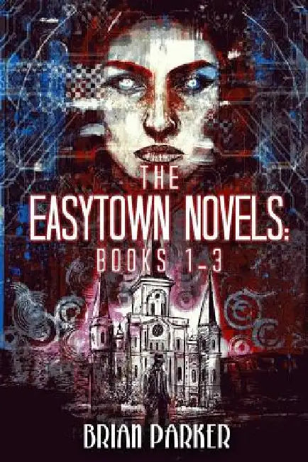 The Easytown Novels: Books 1-3 by Aurora Dewater